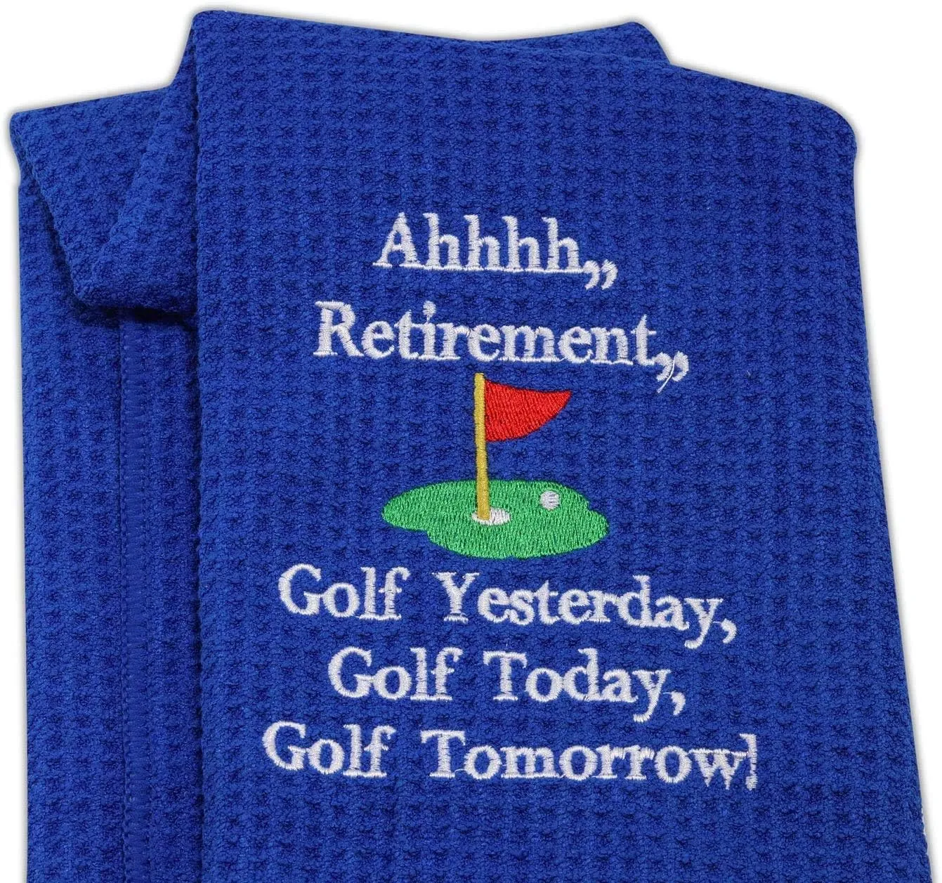 Ahhhh Retirement Golf Yesterday Golf Today Golf Tomorrow Embroidered Golf Towel with Clip Golf Gift for Men/Women (BU-White)