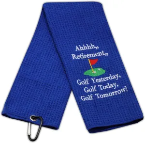 Ahhhh Retirement Golf Yesterday Golf Today Golf Tomorrow Embroidered Golf Towel with Clip Golf Gift for Men/Women (BU-White)