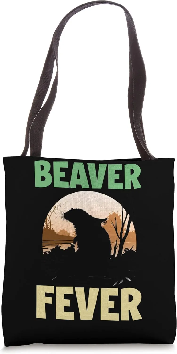 Beaver Fever Tote Bag