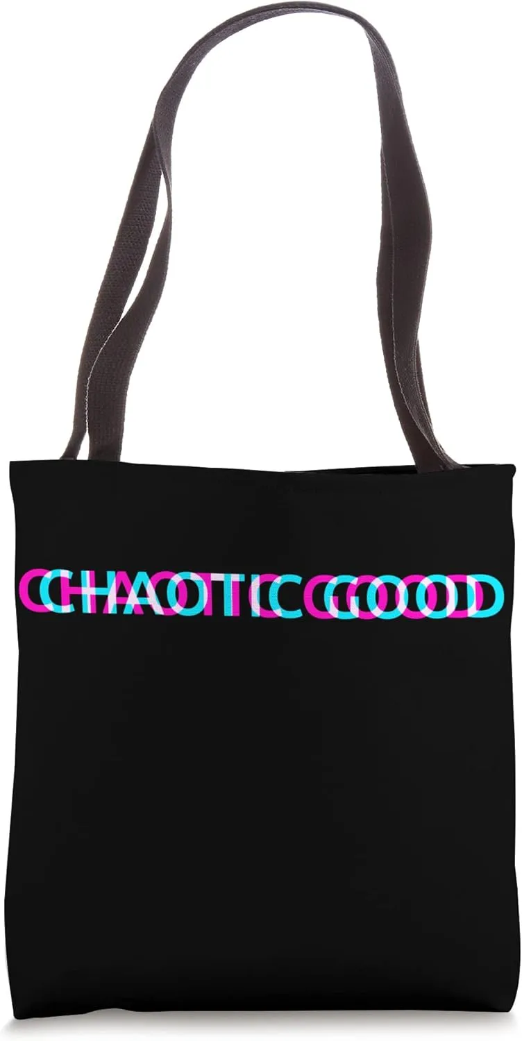 Chaotic Good Tote Bag