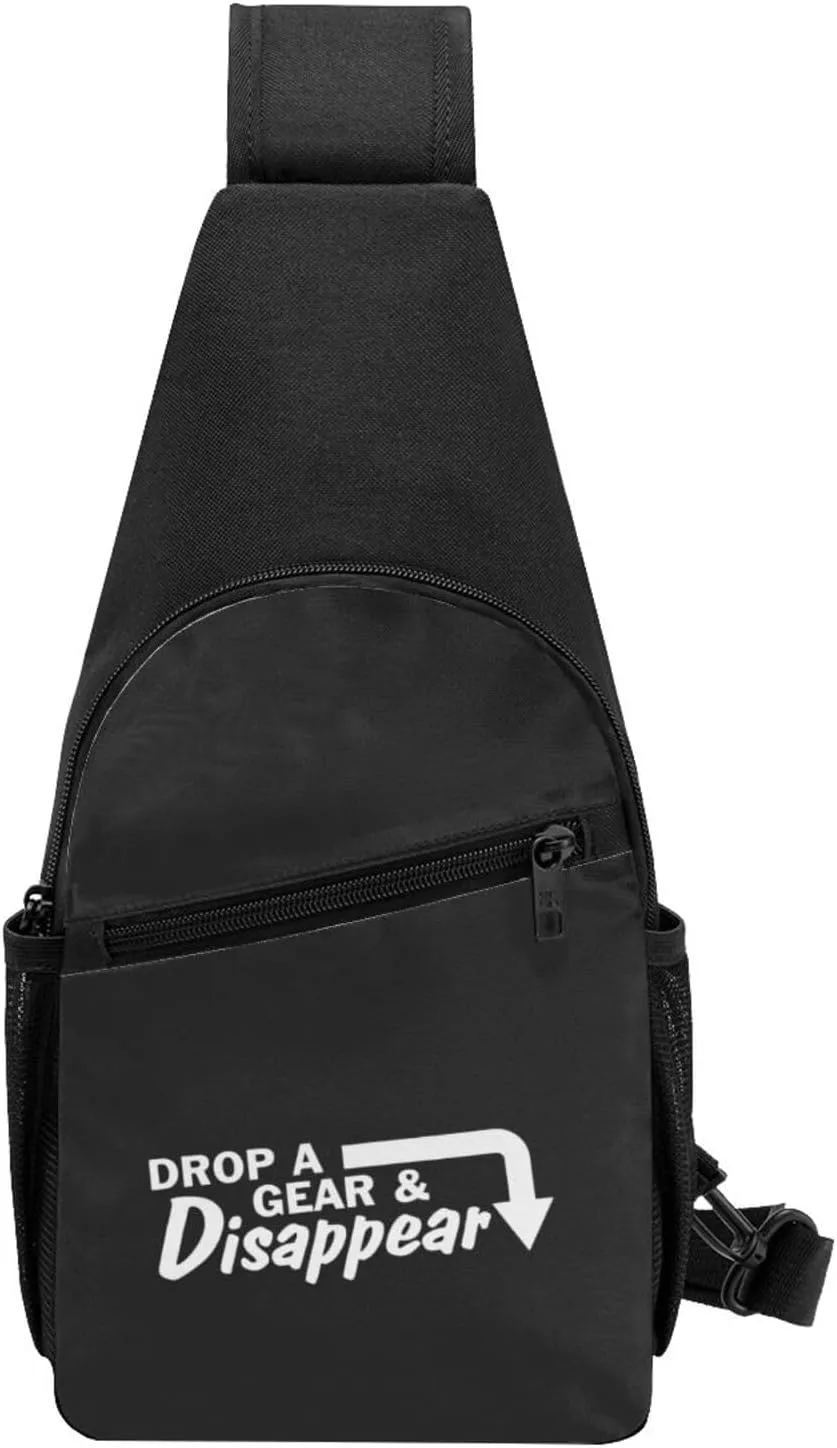 Drop A Gear And Disappear Unisex Chest Bag Lightweight Crossbody Shoulder Bag Travel Pocket