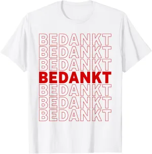Dutch Language Netherlands Souvenir "Bedankt" Thank You Bag T-Shirt