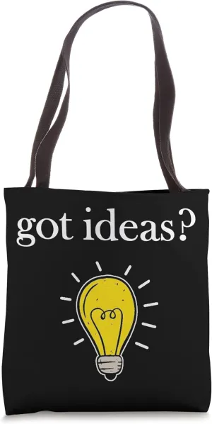 Got Ideas? Tote Bag