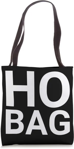 Ho Bag Tote Bag