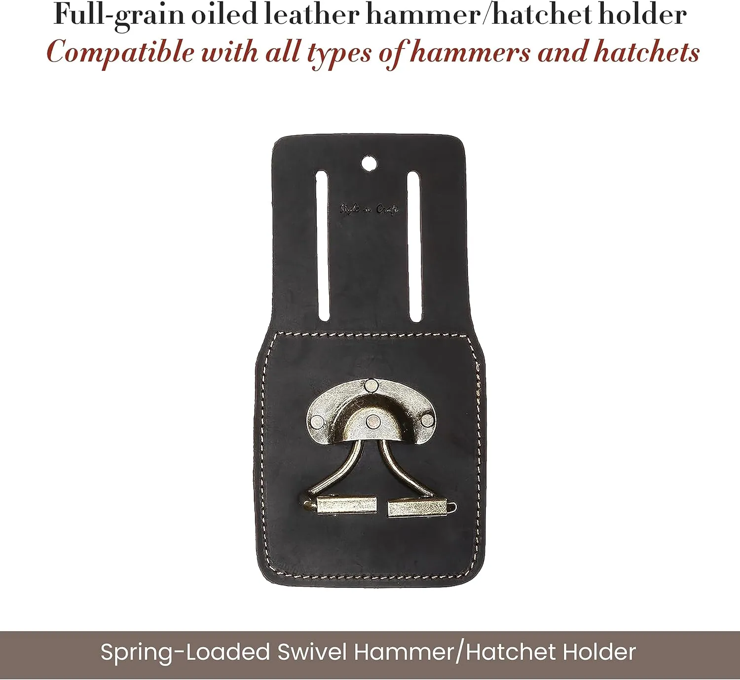 Style n Craft Spring-Loaded Swivel Hammer Holder, Full-Grain Oiled Leather Hatchet Holder, Compatible with All Types of Hammers and Hatchets, Dark Brown (74440)
